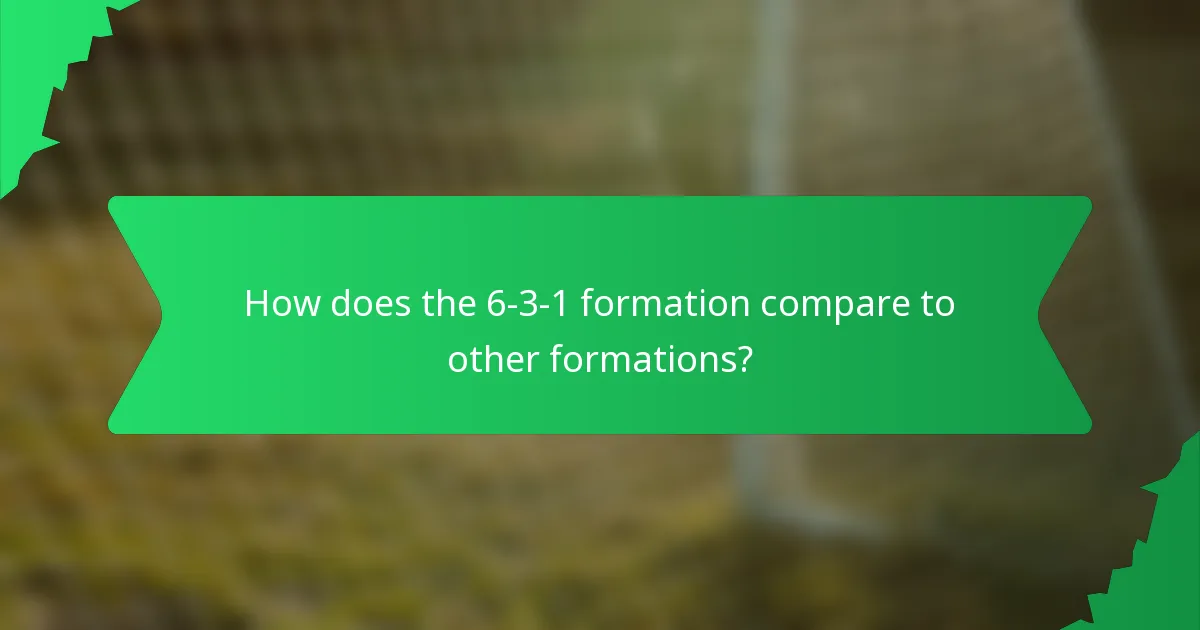 How does the 6-3-1 formation compare to other formations?